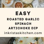 spinach artichoke dip with roasted garlic and lemon