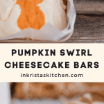 pumpkin swirl cheesecake bars before and after baking