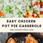 sautéed veggies and easy chicken pot pie casserole with a slice cut out