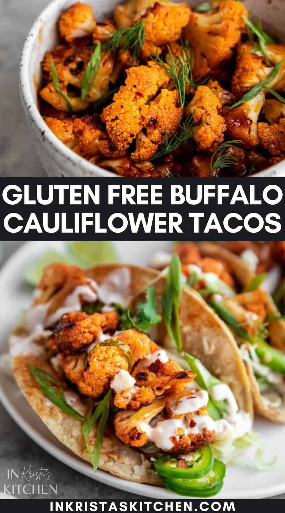 Best Buffalo Cauliflower Tacos - In Krista's Kitchen//delicious meals ...